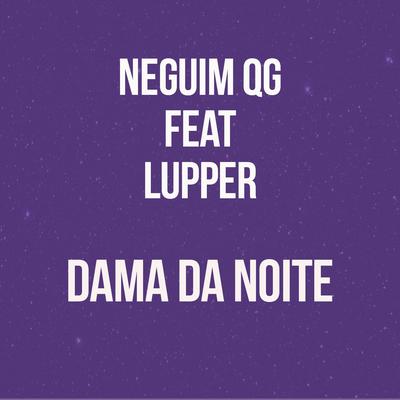 Dama da Noite By Neguim QG, Lupper's cover