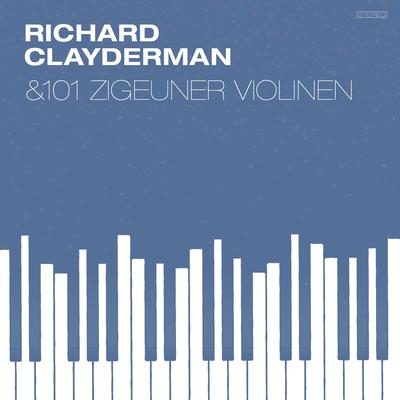 Richard Clayderman and 101 Zigeuner Violinen's cover