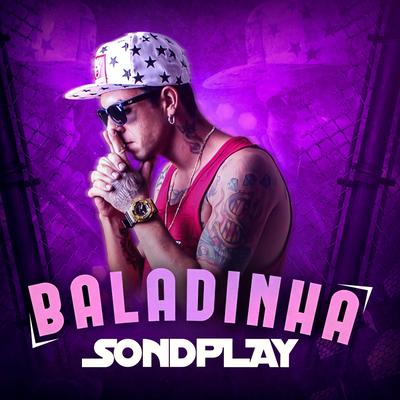 Baladinha By SondPlay's cover