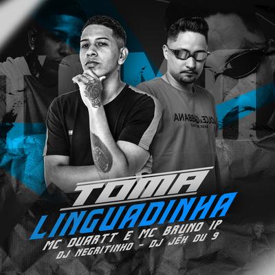 Toma Linguadinha (feat. DJ Negritinho & DJ Jé Du 9)'s cover