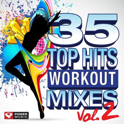 35 Top Hits - Workout Mixes Vol. 2's cover
