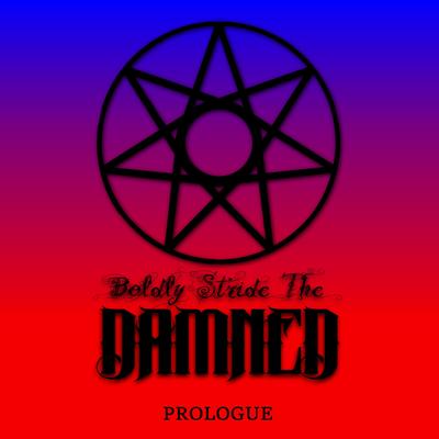 Boldly Stride the Damned's cover