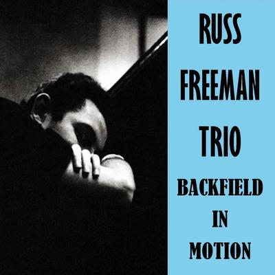 Lullaby in Rhythm By Russ Freeman Trio's cover