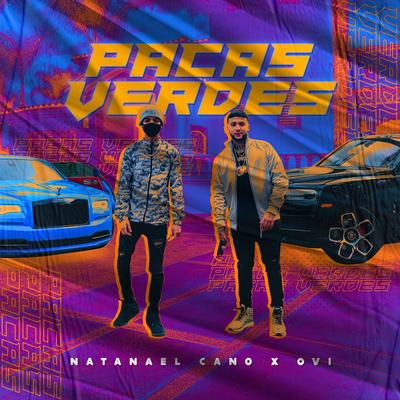 Pacas Verdes By Natanael Cano's cover