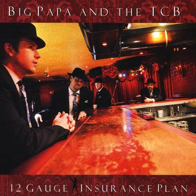 Dirty Bird Blues By Big Papa & the TCB's cover