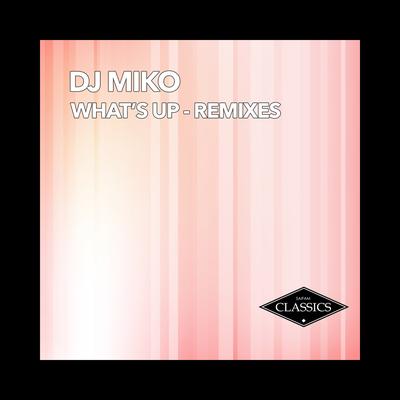 What's Up (4 Non Blondes Mix Dance Mix) By DJ Miko's cover