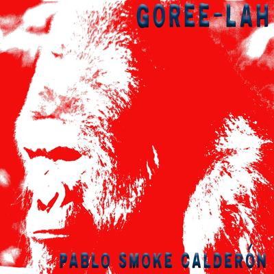 PABLO SMOKE CALDERON's cover