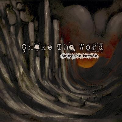 Choke the Word's cover
