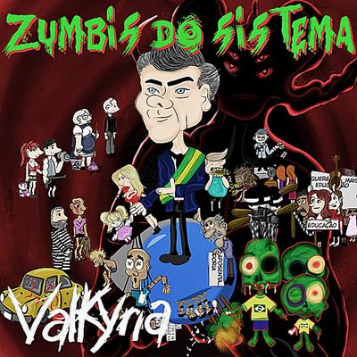 Zumbis do Sistema's cover