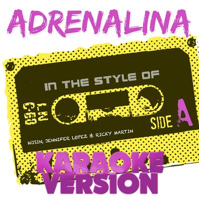 Adrenalina (In The Style Of Wisin, Jennifer Lopez And Ricky Martin) [Karaoke Version] - Single's cover