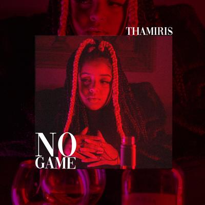 No Game By Gu$t, THAMIRIS's cover