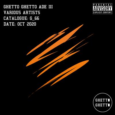 Ghetto Ghetto ADE III's cover