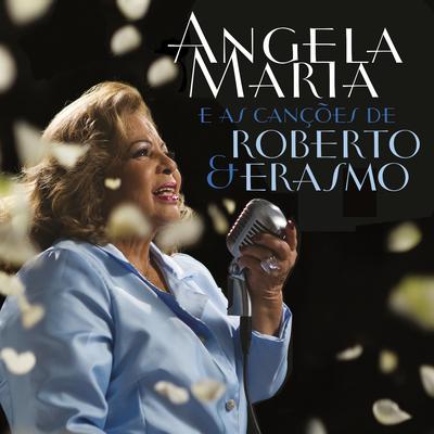 Angela Maria e as Canções de Roberto & Erasmo's cover