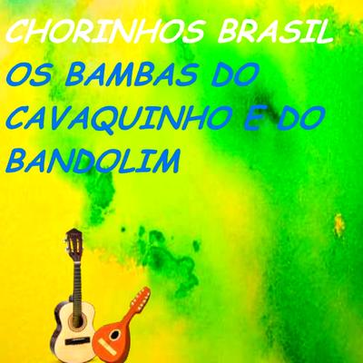 Chorinhos Brasil's cover