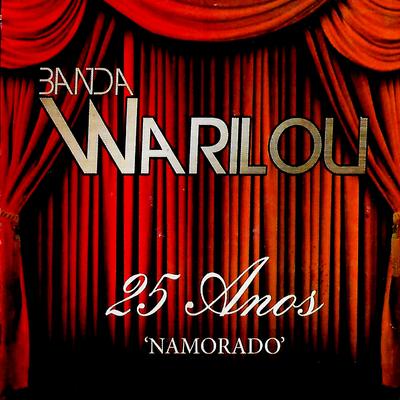 Um Amor Com Você By Banda Warilou's cover