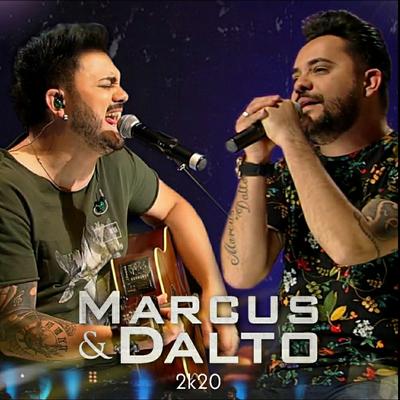 Marcus e Dalto 2K20's cover