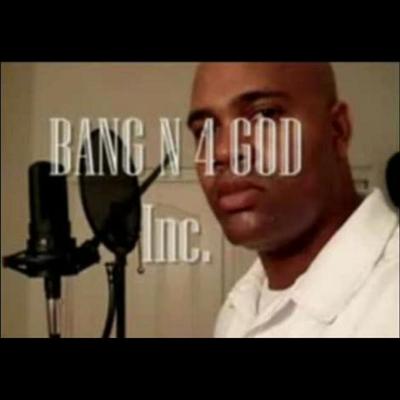 Bang N 4 God, Inc.'s cover