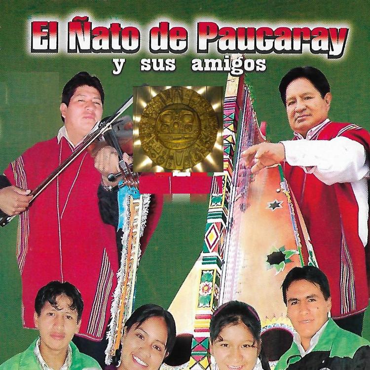 El Ñato De Paucaray Y Sus Amigos's avatar image