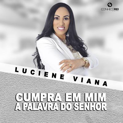 Cumpra em Mim a Palavra do Senhor, Pt 5 (Ao Vivo) By Luciene Viana's cover