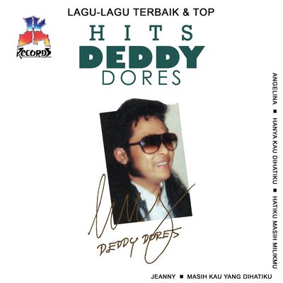 Lagu Lagu Terbaik & Top Hits Deddy Dores's cover