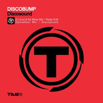 Discosound (DJ Zuul & De Mose Mix) By Discobump, DJ Zuul, De Mose's cover