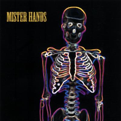 Mister Hands's cover