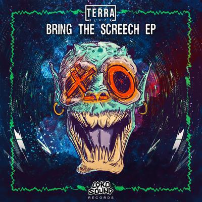 Bring The Screech EP's cover