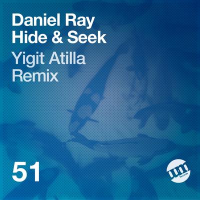 Hide & Seek (Yigit Atilla Remix) By Daniel Ray, Yigit Atilla's cover