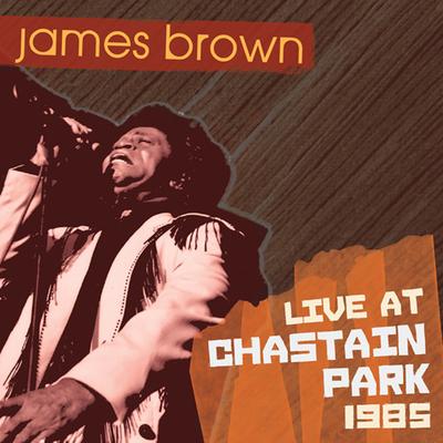 James Brown: Live At Chastain Park 1985's cover