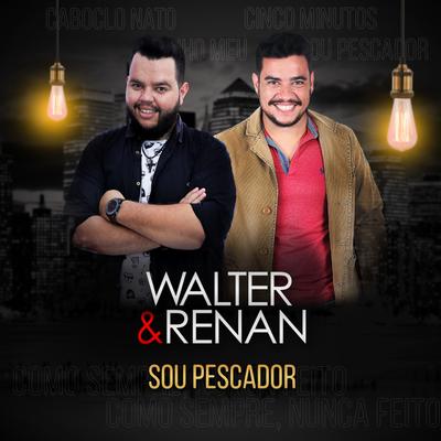 Walter e Renan's cover