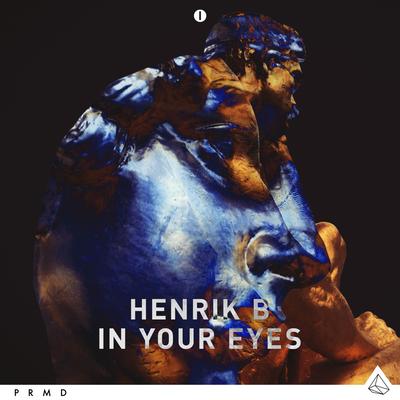 In Your Eyes (Radio Edit) By Henrik B's cover