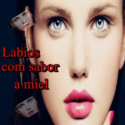 Labios con sabor a miel's cover