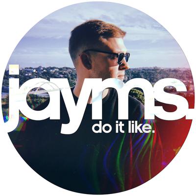 Do It Like By Jayms's cover