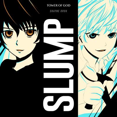 Slump (Tower of God: Kami No Tou) (Japanese Version) By Shayne Orok's cover