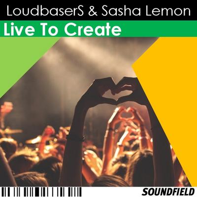 Live To Create (Original Mix)'s cover