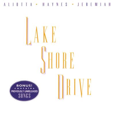 Lake Shore Drive By Aliotta Haynes Jeremiah's cover
