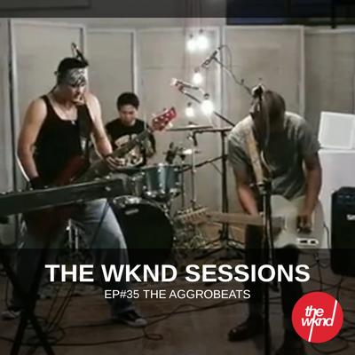 The Wknd Sessions Ep. 35: The Aggrobeats's cover