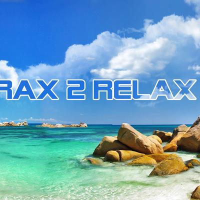 Trax 2 Relax's cover