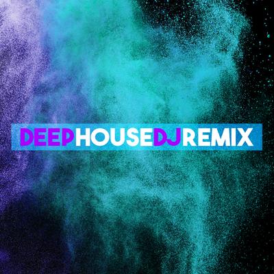 Deep House DJ Remix's cover