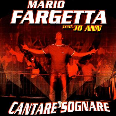 Cantare sognare (feat. Jo Ann) (Sognappella) By Mario Fargetta, Jo Ann's cover