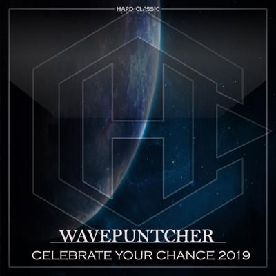 Celebrate Your Chance 2019 (Cryostasis Remix) By Wavepuntcher, Cryostasis's cover