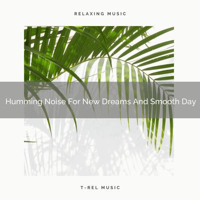 Humming Noise For New Dreams And Misty Morning's cover