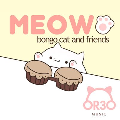 Meow By OR3O's cover
