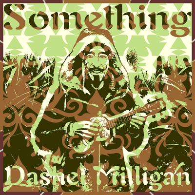 Dashel Milligan's cover