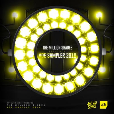 The Million Shades Presents ADE Sampler 2018's cover