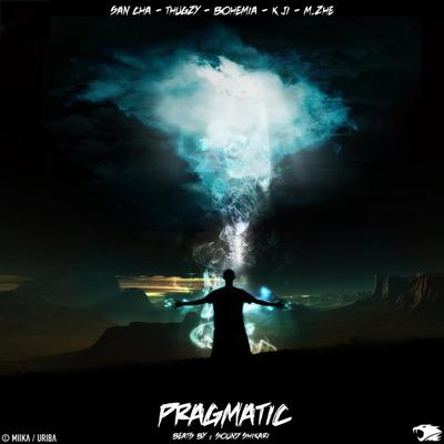 Pragmatic By Bohemia, Sancha, Thugzy, The Kji, M.ZHE, Sound Shikari's cover