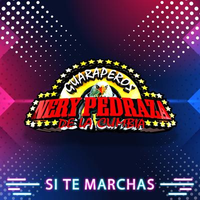Si Te Marchas By Nery Pedraza's cover