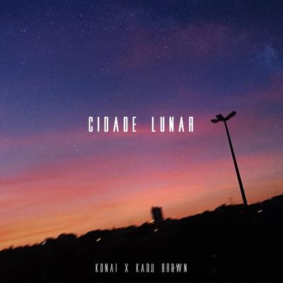 Cidade Lunar By Konai, Kadu Brown's cover