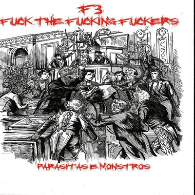 Da Porrada no Fascista By F3 - Fuck the Fucking Fuckers's cover