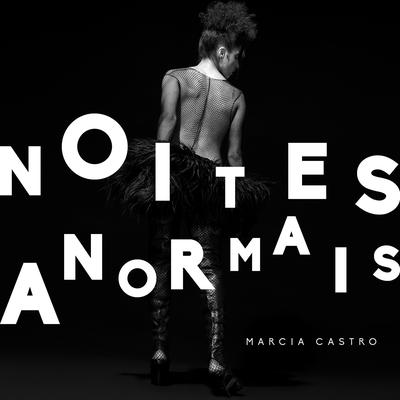 Noites Anormais By Marcia Castro's cover